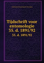 Tijdschrift voor entomologie. 35. d. 1891/92