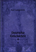Deutsche Geschichte. 4