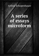 A series of essays microform