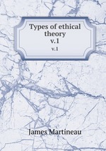 Types of ethical theory. v.1