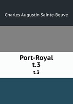 Port-Royal. t.3