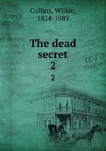 The dead secret. 2