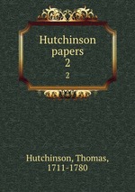 Hutchinson papers. 2