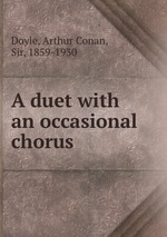 A duet with an occasional chorus