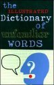 Illustrated Dictionary of Unfamiliar Words