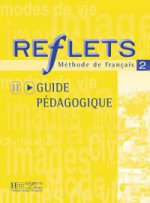 Reflets 2 Guide pedagogique