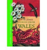 Stories From Wales: Oxford Childrens Myths and Legends Hb