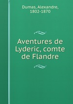 Aventures de Lyderic, comte de Flandre