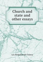 Church and state and other essays