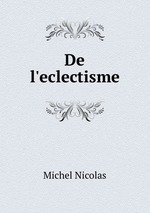 De l`eclectisme