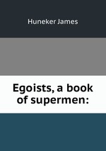 Egoists, a book of supermen: