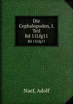 Die Cephalopoden, I. Teil. Bd 11Lfg11