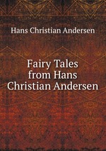 Fairy Tales from Hans Christian Andersen