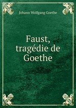 Faust, tragdie de Goethe