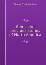 Gems and precious stones of North America