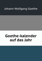 Goethe-kalender auf das Jahr