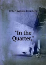 "In the Quarter,"