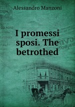 I promessi sposi. The betrothed