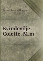 Kvindevilje: Colette. M.m