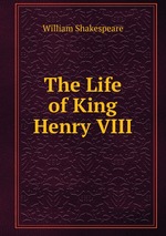 The Life of King Henry VIII
