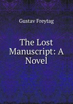 The Lost Manuscript: A Novel