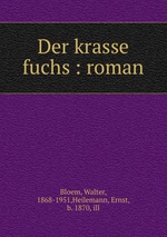 Der krasse fuchs : roman