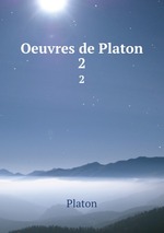 Oeuvres de Platon. 2