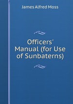 Officers` Manual (for Use of Sunbaterns)