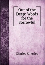 Out of the Deep: Words for the Sorrowful