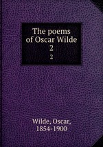 The poems of Oscar Wilde. 2