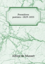 Premires posies--1829-1835