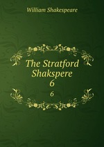 The Stratford Shakspere. 6