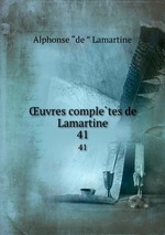 uvres completes de Lamartine. 41