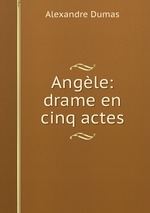 Angle: drame en cinq actes