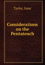 Considerations on the Pentateuch