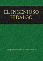 EL INGENIOSO HIDALGO