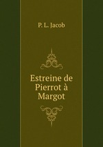 Estreine de Pierrot Margot