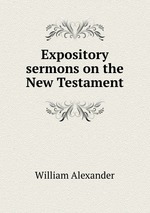Expository sermons on the New Testament