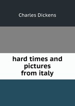 hard times and pictures from italy