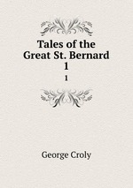 Tales of the Great St. Bernard. 1