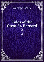 Tales of the Great St. Bernard. 2