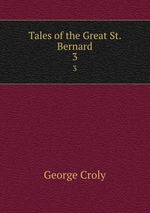 Tales of the Great St. Bernard. 3