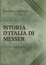 ISTORIA D`ITALIA DI MESSER