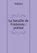 La bataille de Fontenoy.: pome
