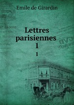 Lettres parisiennes .. 1