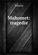 Mahomet: tragedie