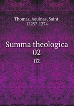 Summa theologica. 02