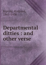 Departmental ditties : and other verse