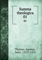 Summa theologica. 01