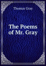 The Poems of Mr. Gray